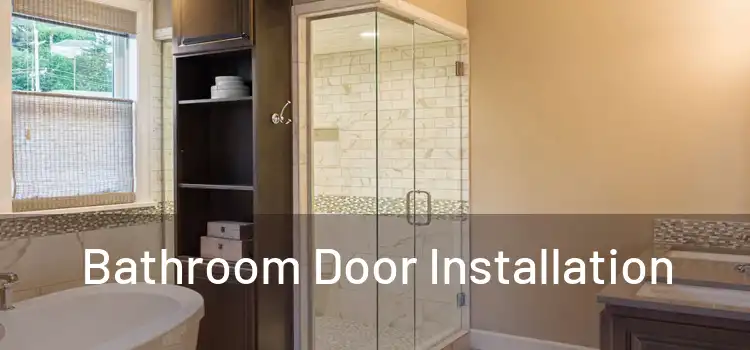 Bathroom Door Installation