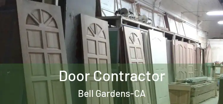  Door Contractor Bell Gardens-CA